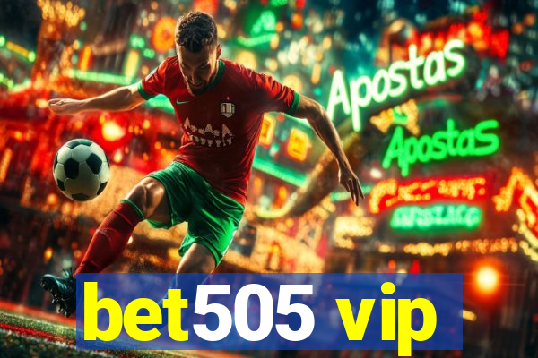 bet505 vip